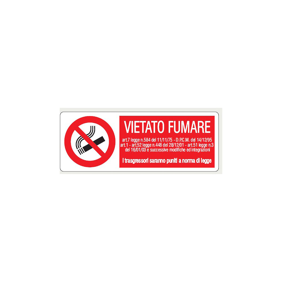 CARTELLO DIVIETO VIETATO FUMARE CON DESCRIZIONE 18X12 - Safety