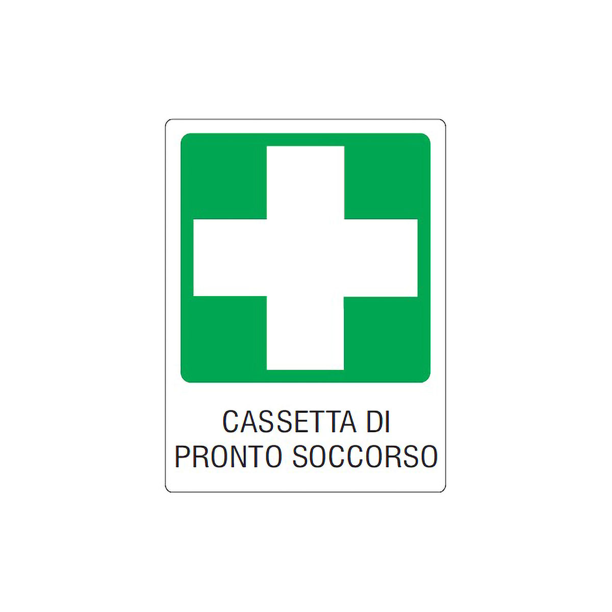 CARTELLO CASSETTA DI PRONTO SOCCORSO 20X30 - Safety Shop